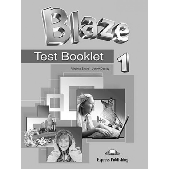 Blaze 1 - Test Booklet Blaze 1 - Test Booklet